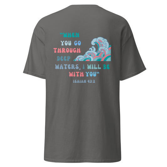 Isaiah 43:2 tee (back design)
