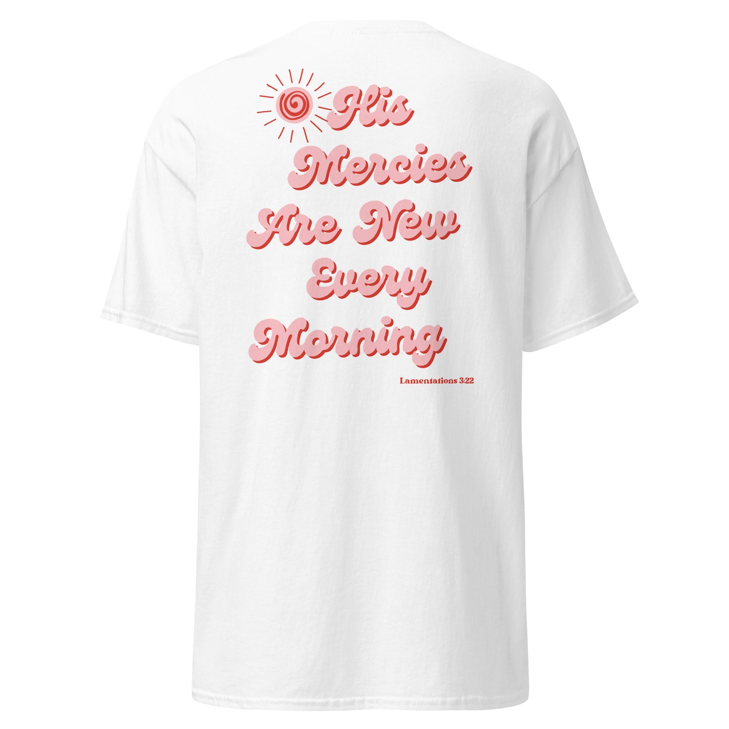 His mercies tee (printed on back)