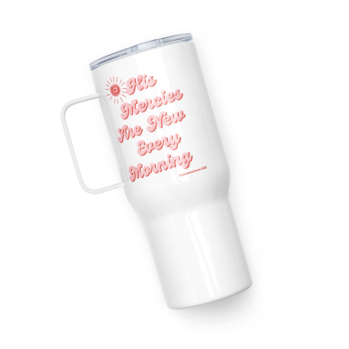 Mercies Are New 25 oz. Tumbler