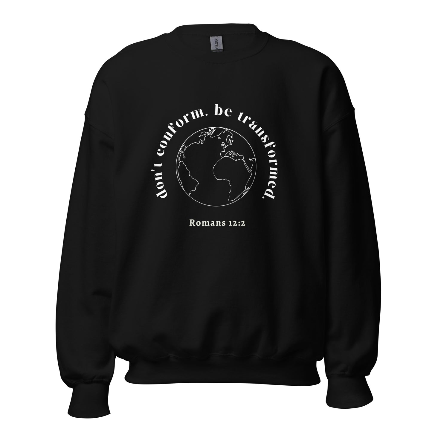 Don't conform sweatshirt